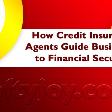 How Credit Insurance Agents Guide Businesses to Financial Security