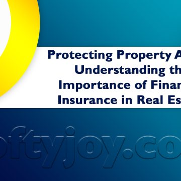 Understanding the Importance of Financial Insurance in Real Estate
