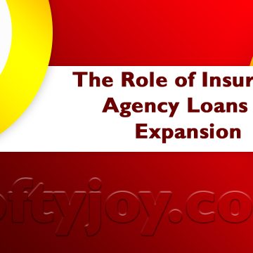 The Role of Insurance Agency Loans in Expansion