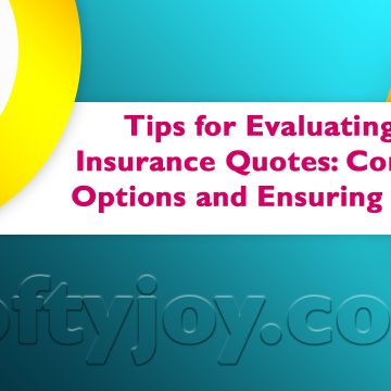 Tips for Evaluating Life Insurance Quotes