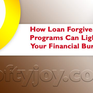 How Loan Forgiveness Programs Can Lighten Your Financial Burden